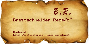 Brettschneider Rezső névjegykártya
